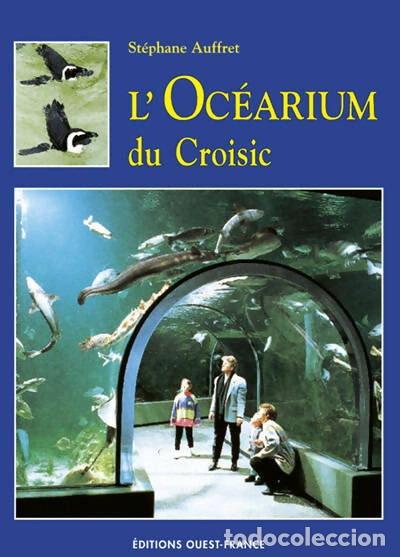 B&uuml;cher: L'Oc&eacute;arium du Croisic- 9782737318351