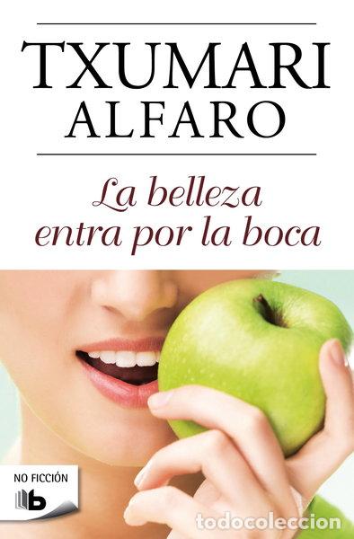 B&uuml;cher: La belleza entra por la boca- 9788498726701