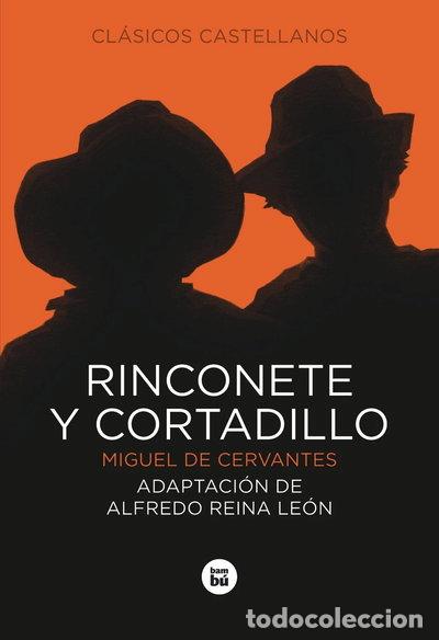 B&uuml;cher: Rinconete y Cortadillo- 9788483430811