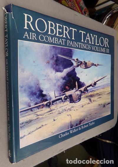 Libros: Robert Taylor Air Combat Paintings Volume III- 9780715304914