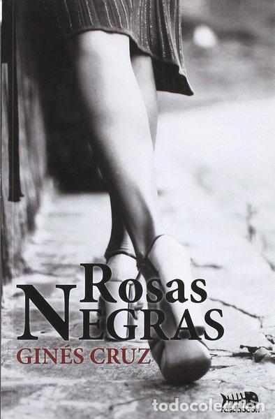 Libros: Rosas negras- 9788494530081