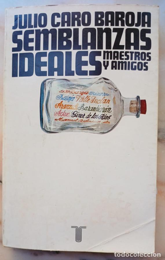 Libros: Semblanzas ideales - Julio Caro Baroja
