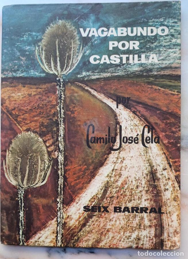 Libros: VAGABUNDO POR CASTILLA - Camilo Jos&eacute; Cela