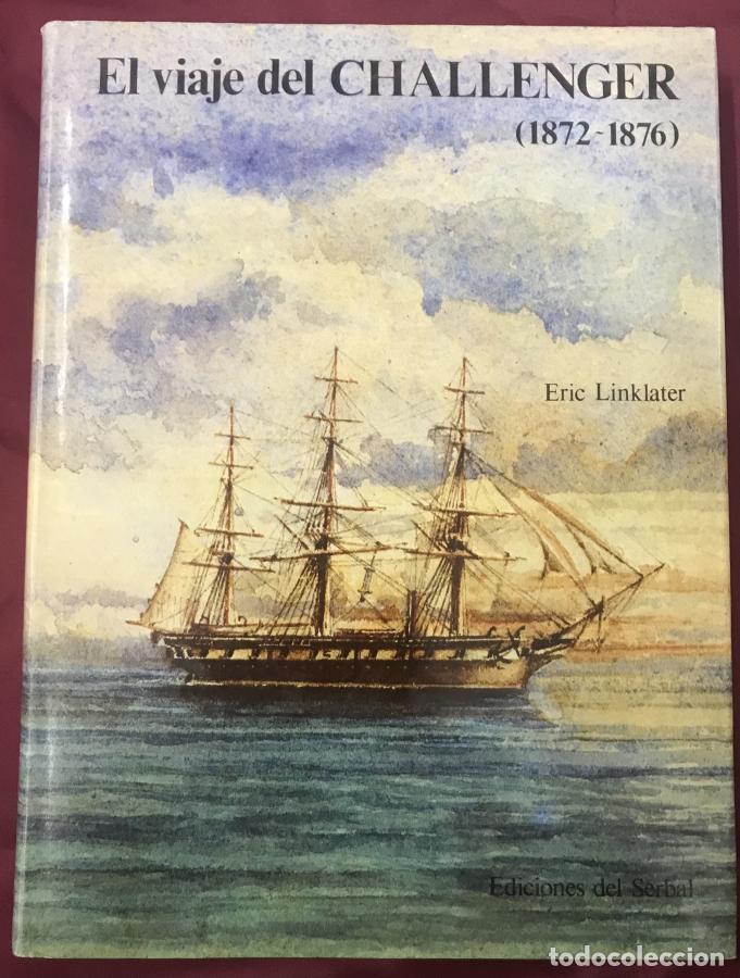 B&uuml;cher: El viaje del Challenger (1872 - 1876) - Linklater, Eric