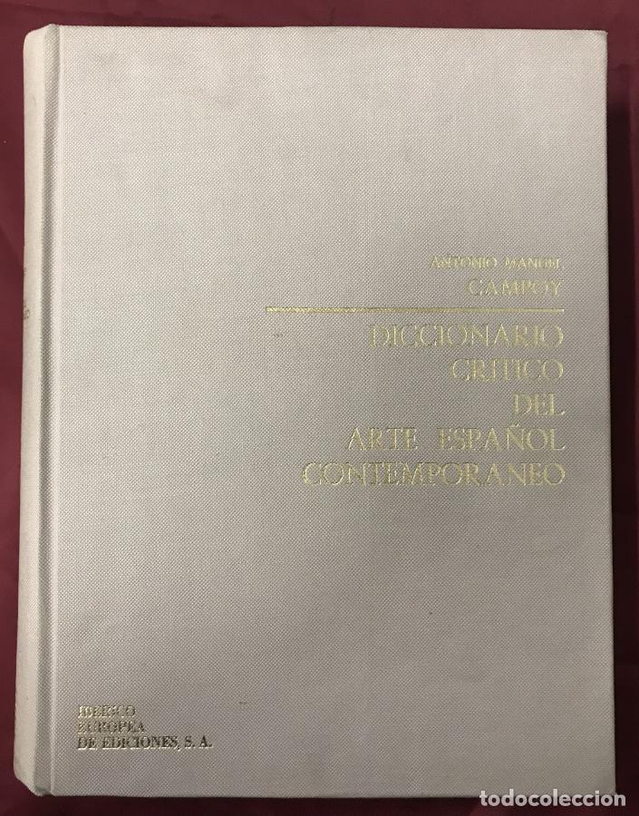 Libros: Diccionario cr&iacute;tico del arte espanol contemporaneo - Campoy, Antonio Manuel