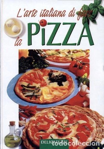 Libros: L'arte italiana di fare la pizza- 9788844010720