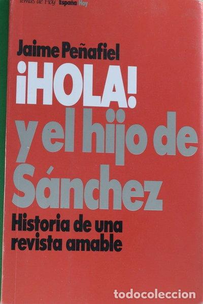 Libros: &iexcl;Hola! y el hijo de S&aacute;nchez- 9788478804542
