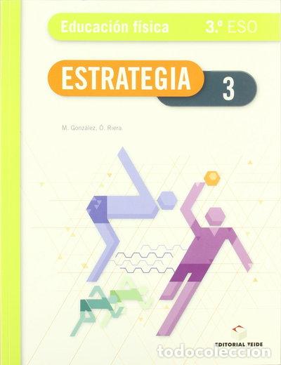 B&uuml;cher: Estrategia. Educaci&oacute;n f&iacute;sica 3&ordm; ESO- 9788430788248