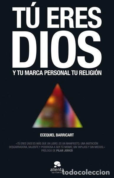 Libros: T&uacute; eres Dios- 9788415678649