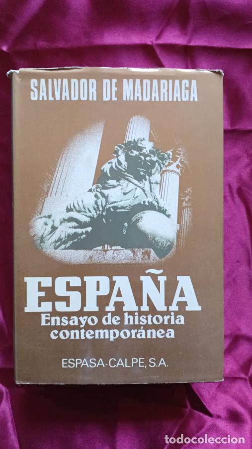 Libros: Espa&ntilde;a. Ensayo de historia contempor&aacute;nea - Salvador de Madariaga