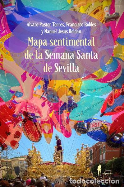 Libros: Mapa sentimental de la Semana Santa de Sevilla- 9788419188526