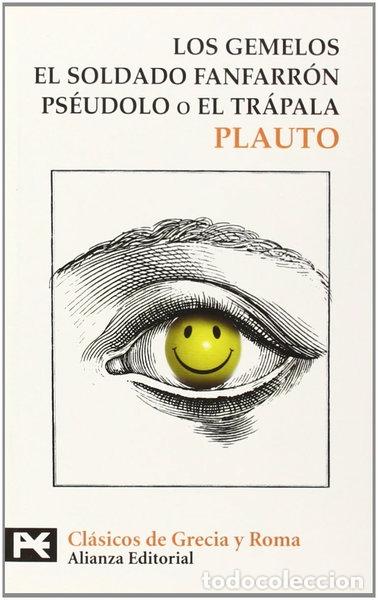 Livres: Los gemelos, El soldado fanfarr&oacute;n, Ps&eacute;udolo o El tr&aacute;pala- 9788420661940