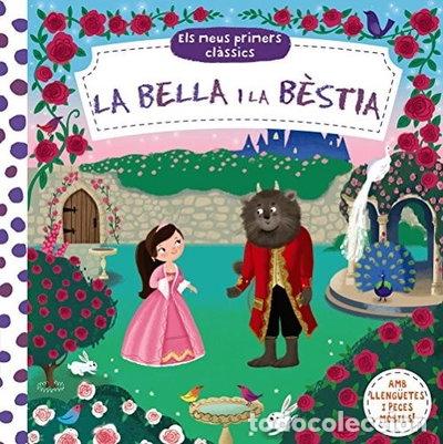 Libros: Els meus primers cl&agrave;ssics. La Bella i la B&egrave;stia- 9788499067803