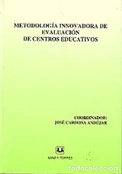 Libri di seconda mano: Metodolog&iacute;a innovadora de evaluaci&oacute;n de centros educativos- 9788488667076