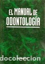 Libros: El manual de odontolog&iacute;a- 9788445802526