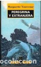Libros: Peregrina y extranjera- 9788420427270