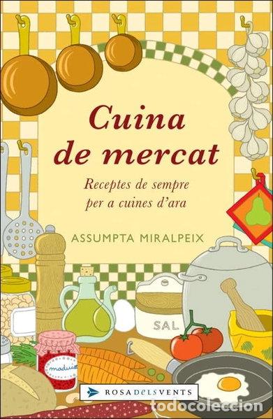 Libros: Cuina de mercat- 9788401386664