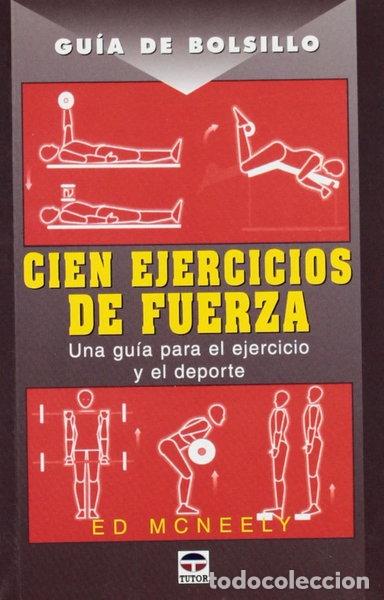 Libros: Gu&iacute;a de Bolsillo. Cien Ejercicios de Fuerza- 9788479026707