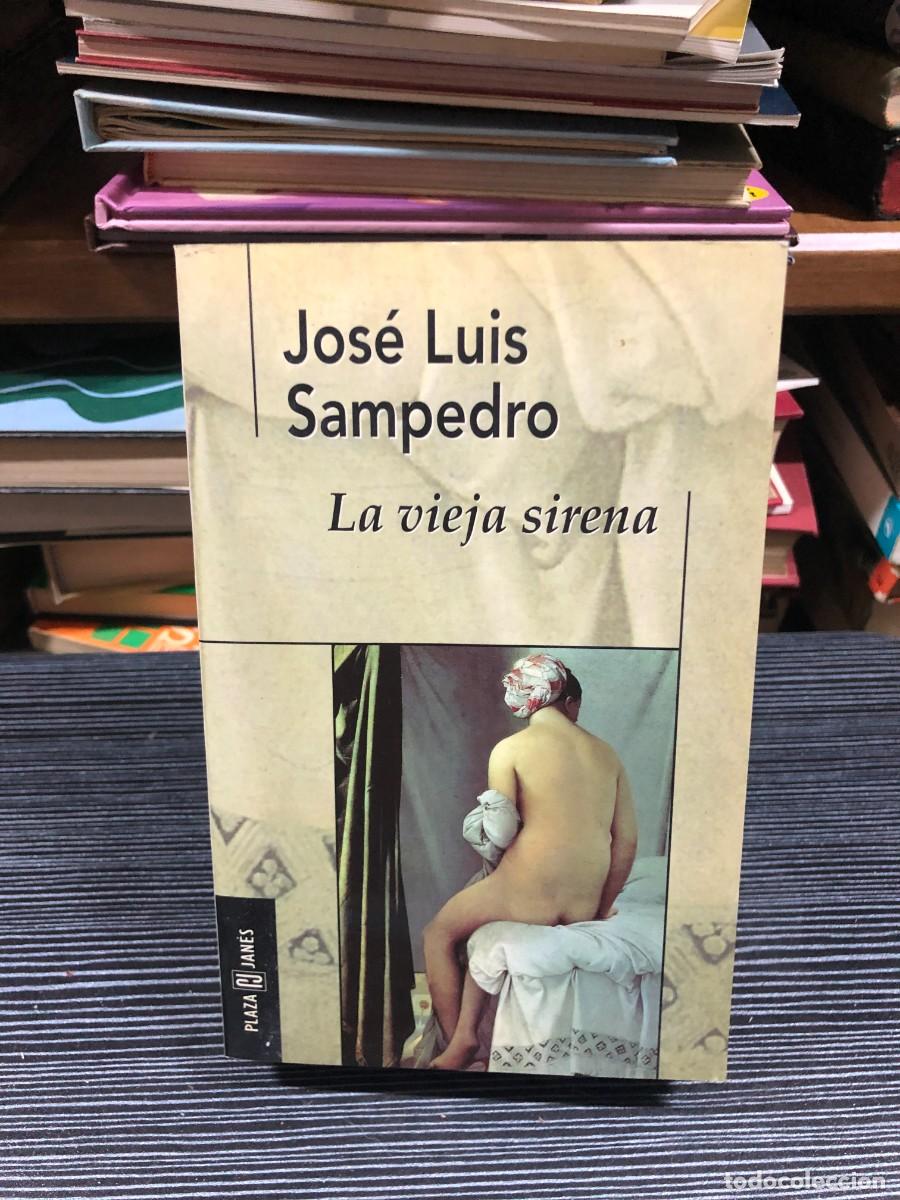 Libros: La vieja sirena Jos&eacute; Luis Sampedro