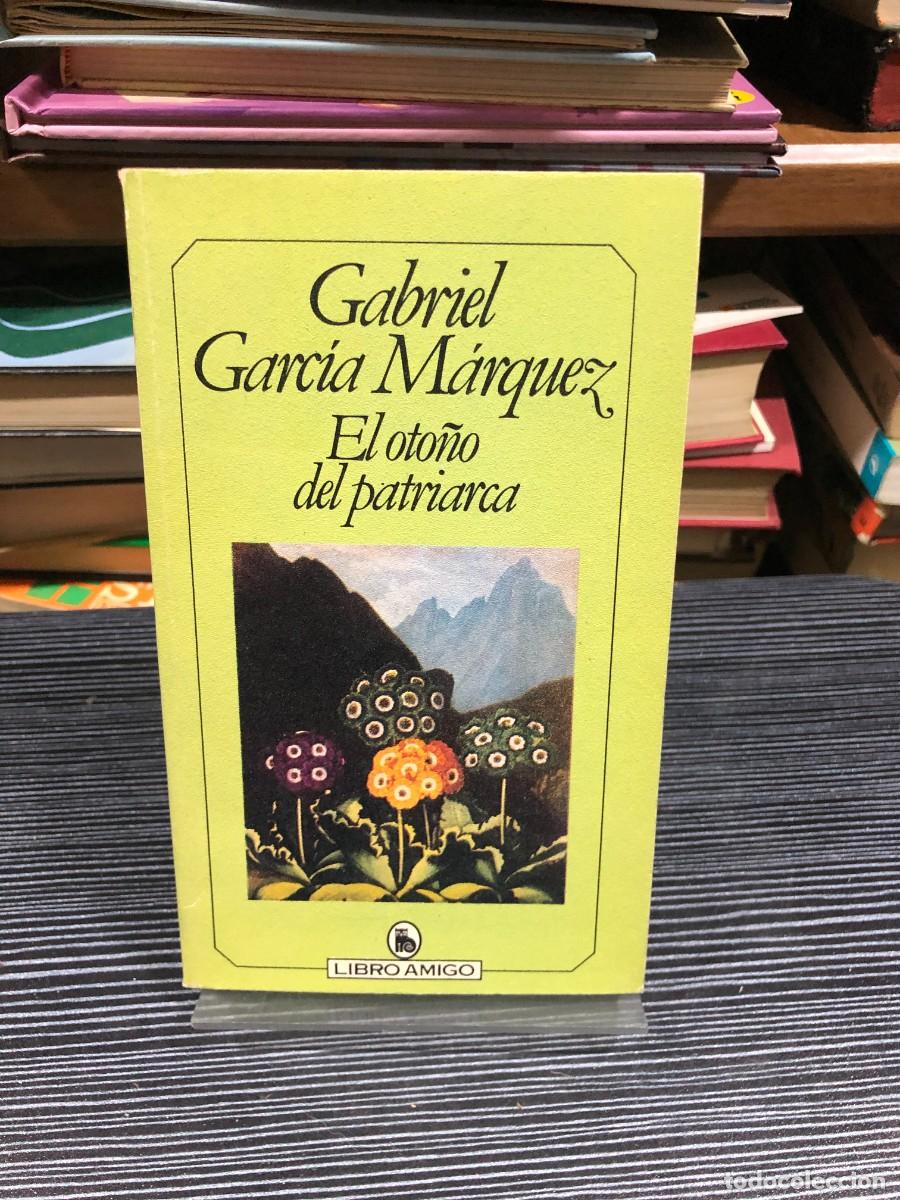 Libros: El oto&ntilde;o del patriarca Gabriel Garc&iacute;a M&aacute;rquez