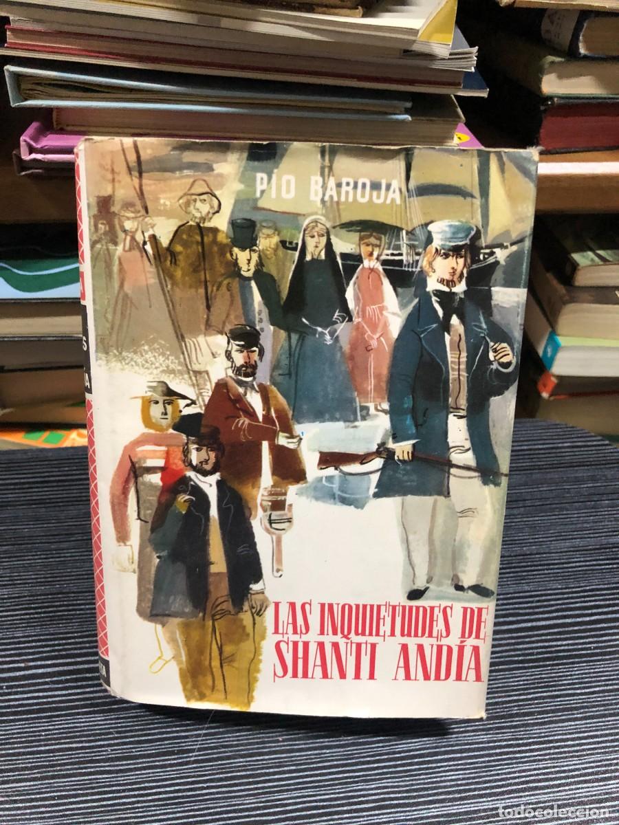 Libros: Las inquietudes de Shanti And&iacute;a P&iacute;o Baroja