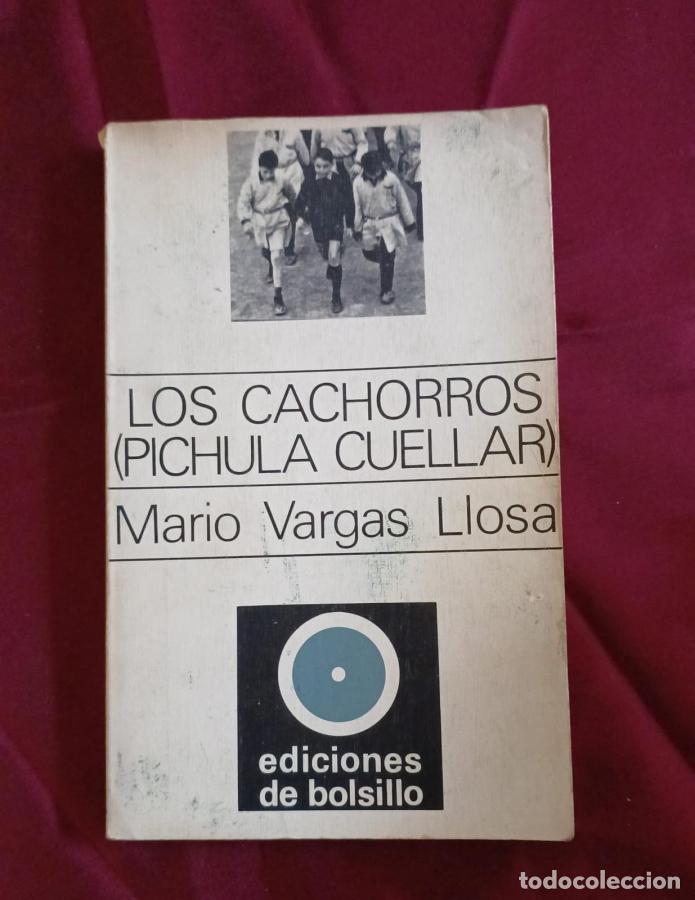 B&uuml;cher: Los cachorros (Pichula Cu&eacute;llar) - Vargas Llosa, Mario