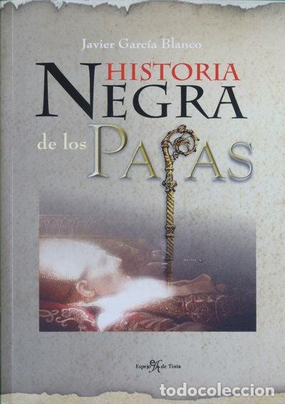Livres: Historia negra de los papas- 9788496280267