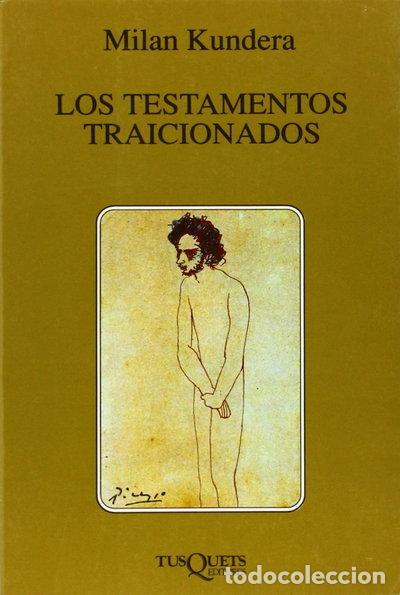 Livres: Los testamentos traicionados- 9788472237476