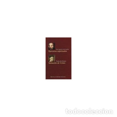 Livres: Ejercicios espirituales; Imitaci&oacute;n de Cristo- 9788422015383
