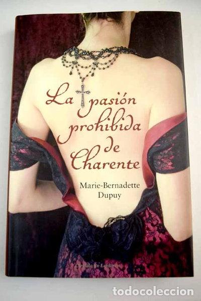 Livres: La pasi&oacute;n prohibida de Charente- 9788467270211