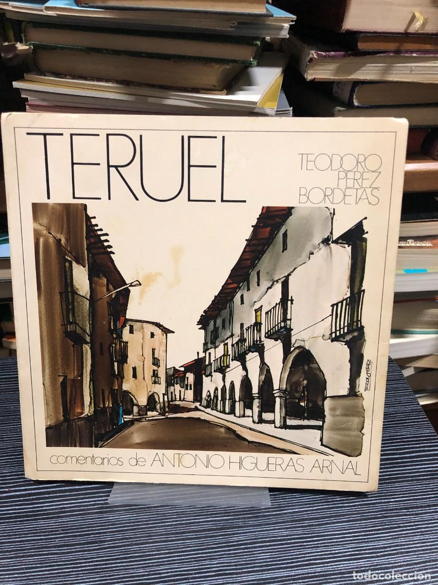Libros: Teruel Teodoro P&eacute;rez Bordetas (comentarios de Antonio Higueras Arnal)