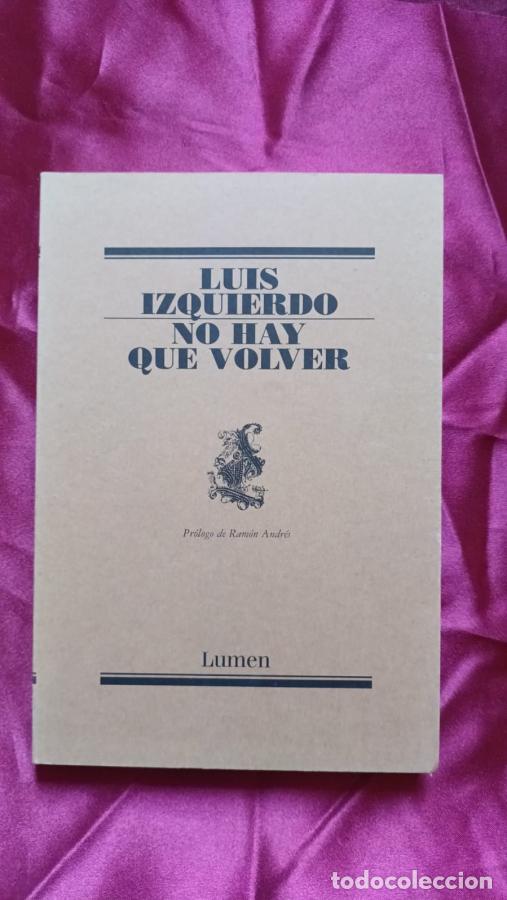 Libri di seconda mano: No hay que volver - Izquierdo, Luis