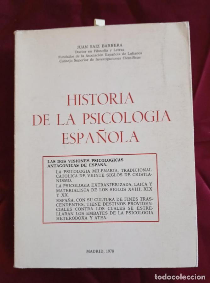 Libri di seconda mano: Historia de la psicolog&iacute;a espa&ntilde;ola - Saiz Barbera, Juan