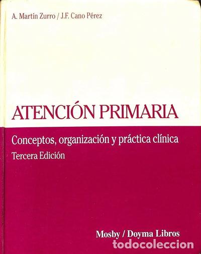 Libros: Atenci&oacute;n primaria: conceptos, organizaci&oacute;n y pr&aacute;ctica cl&iacute;nica- 9788481740271