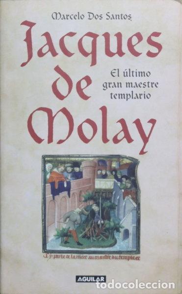books: Jacques de Molay, el ultimo gran maestre templario- 9788403096752