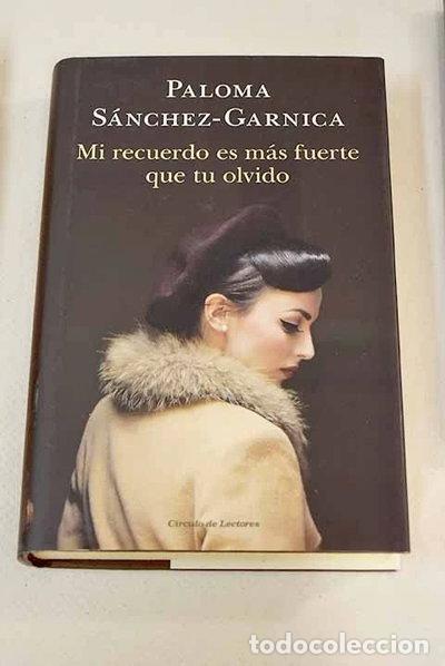 books: Mi Recuerdo Es M&aacute;s Fuerte Que Tu Olvido- 9788467269246
