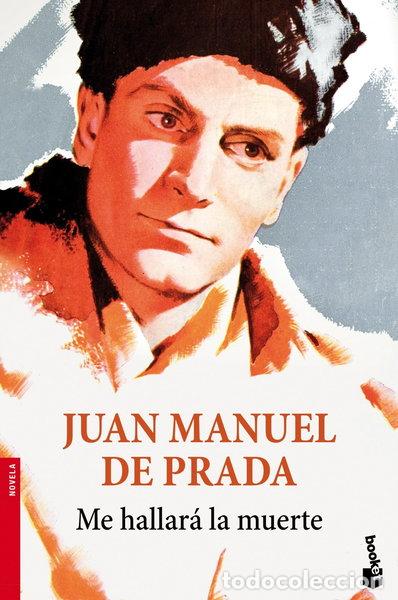 Libros: Me hallar&aacute; la muerte- 9788423347339