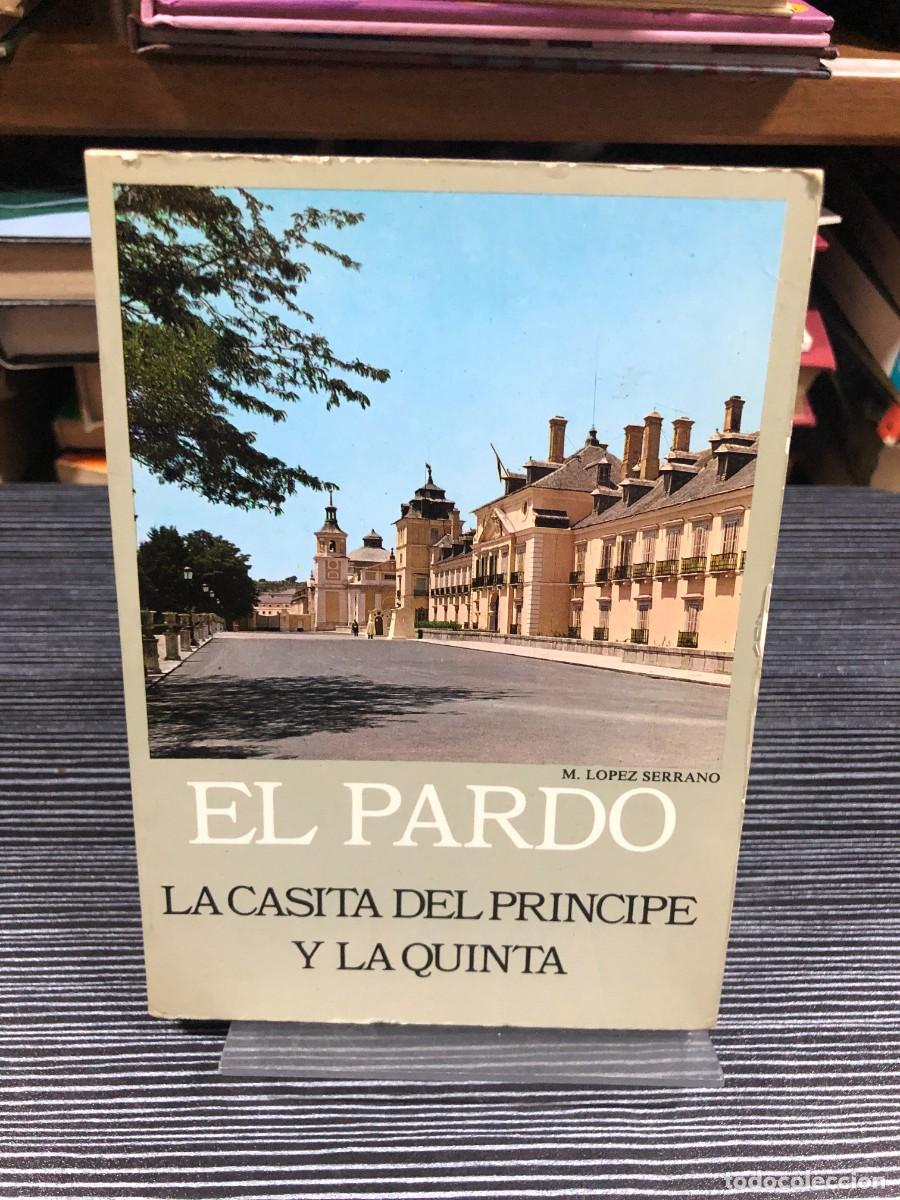 Libros: El Pardo: La Casita del Pr&iacute;ncipe y La Quinta M. L&oacute;pez Serrano