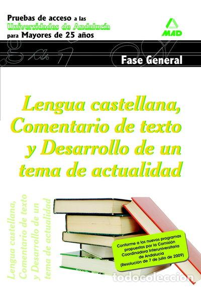 Libros: Lengua castellana. Comentario de texto y desarrollo de un tema de actualidad- 9788467631562