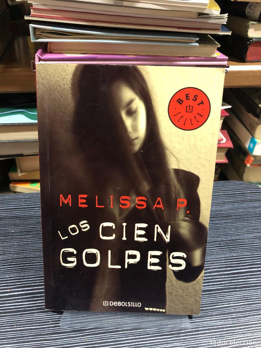 Libros: Los cien golpes Melissa P.