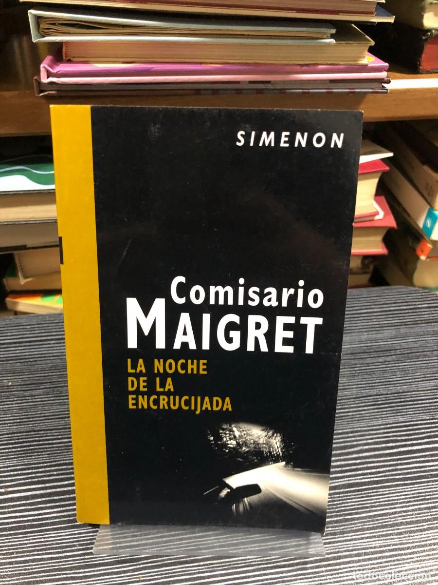 Libros: La noche de la encrucijada (Comisario Maigret) Georges Simenon