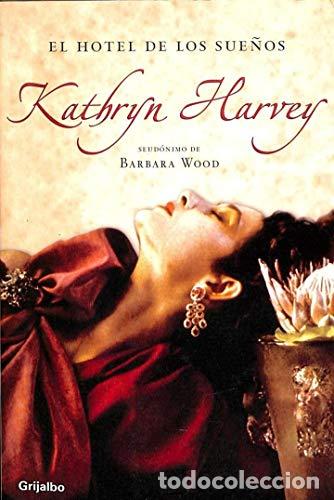 Libros: Hotel De Los Sue&ntilde;os, El (bestseller) - Kathryn Harvey