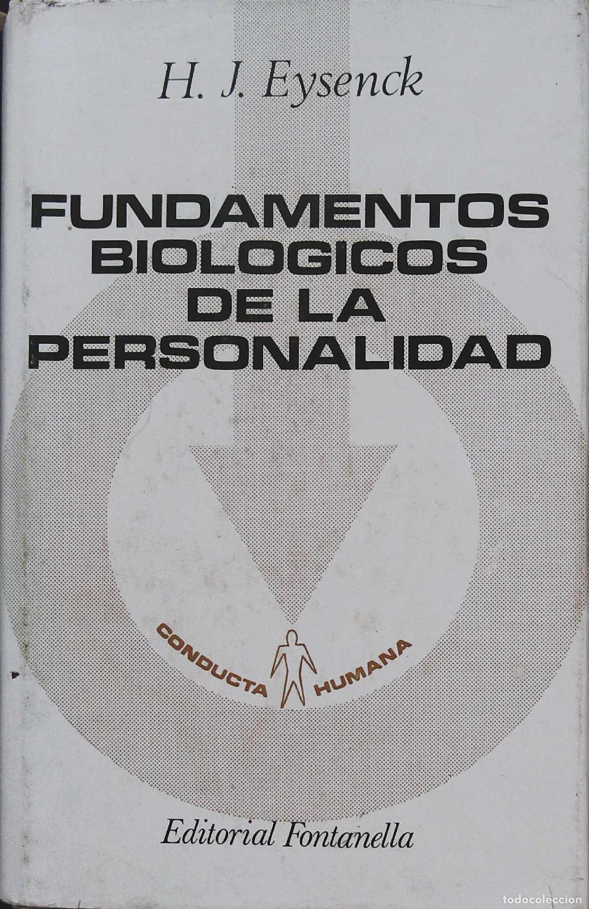Libros: Fundamentos biol&oacute;gicos de la personalidad. - EYSENCK, H. J.