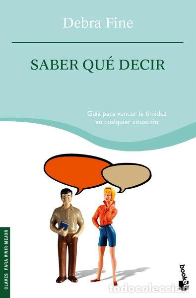 Libros: Saber qu&eacute; decir- 9788484607472