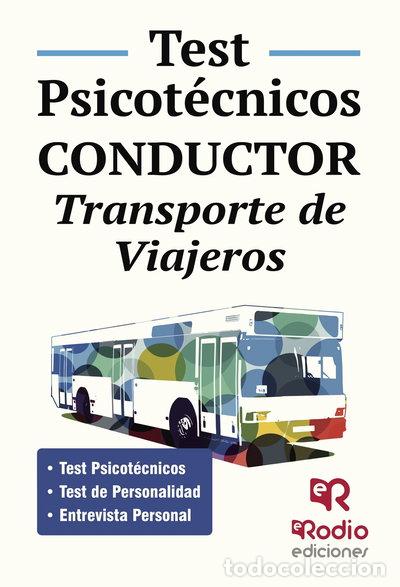 B&uuml;cher: Conductor. Transporte de Viajeros. Test Psicot&eacute;cnicos- 9788416745111