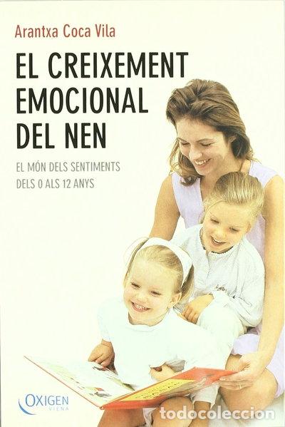 B&uuml;cher: El creixement emocional del nen- 9788483303207