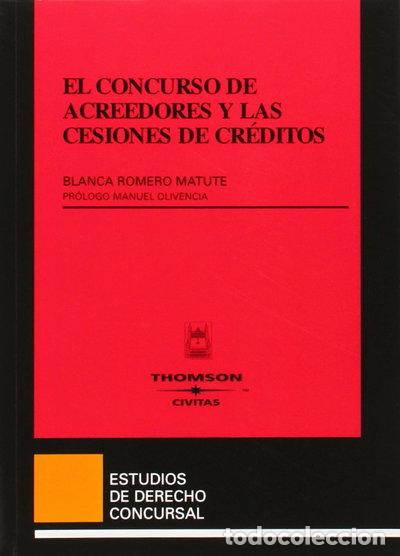 B&uuml;cher: El concurso de acreedores y las cesiones de cr&eacute;ditos- 9788447024759