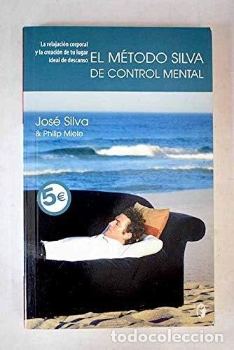 Libros: El m&eacute;todo Silva de control mental- 9788466628020