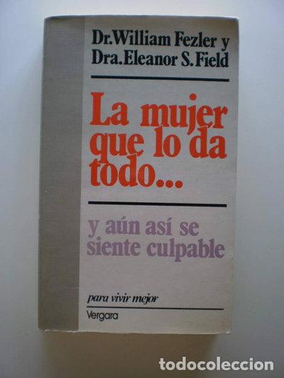 Libros: La mujer que lo da todo- 9789501506105
