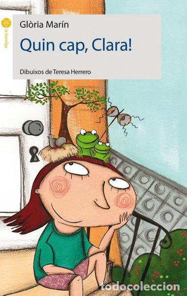 Libros: Quin cap, Clara!- 9788415095217
